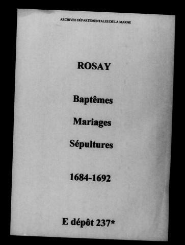 Rosay. Baptêmes, mariages, sépultures 1684-1692