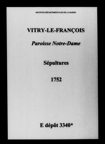 Vitry-le-François. Notre-Dame. Sépultures 1752