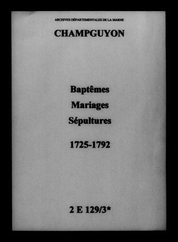 Champguyon. Baptêmes, mariages, sépultures 1725-1792