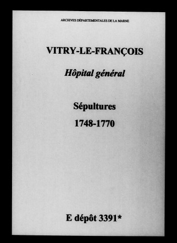 Vitry-le-François. Hôpital Général. Sépultures 1748-1770