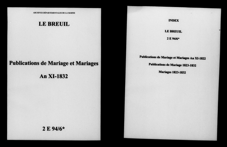 Breuil (Le). Publications de mariage, mariages an XI-1832