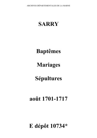 Sarry. Baptêmes, mariages, sépultures 1701-1717