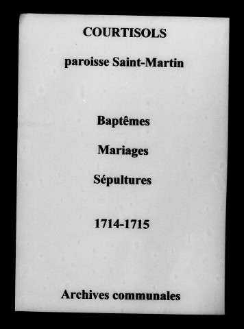 Courtisols. Saint-Martin. Baptêmes, mariages, sépultures 1714-1715