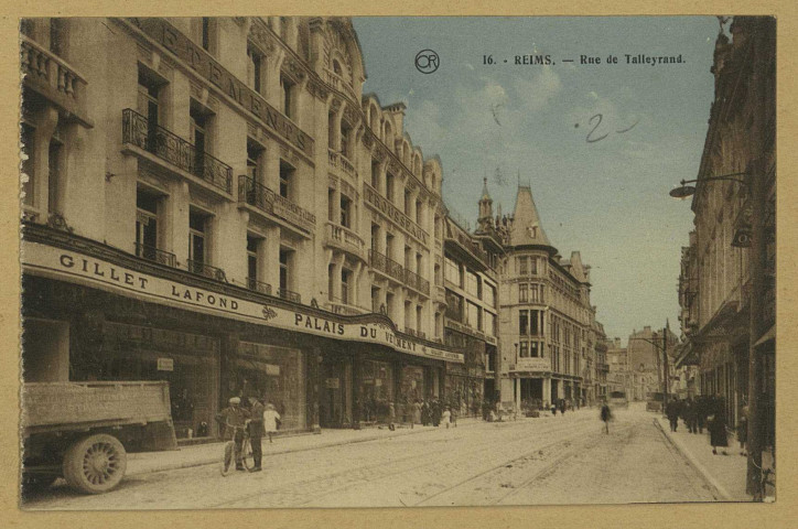 REIMS. 16. Rue de Talleyrand. Reims Édition OR Ch. Brunel. Sans date 