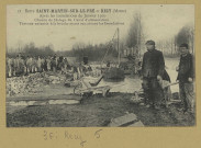 RECY. 12-Entre Saint-Martin-sur-le-Pré et Recy (Marne). Après les Inondations de janvier 1910. Chemin de halage du canal d'alimentation. Travaux exécutés à la brèche ayant occasionné les Inondations.