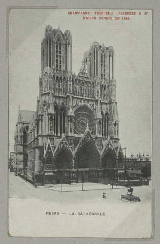 REIMS. La Cathédrale (Champagne Théophile Roederer et Cie Maison fondée en 1864).