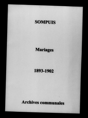 Sompuis. Mariages 1893-1902