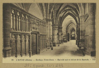 ÉPINE (L'). 26-Basilique Notre-Dame. Bas-côté sud et clôture de la Sacristie / N.D., photographe.
(75 - ParisLevy et Neurdein Réunis).Sans date