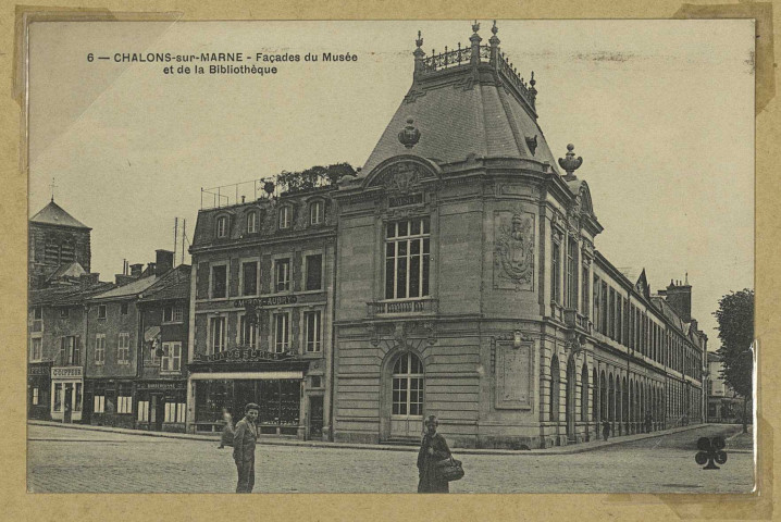 CHÂLONS-EN-CHAMPAGNE. 6- Façade du Musée et de la Bibliothèque.