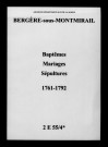 Bergères-sous-Montmirail. Baptêmes, mariages, sépultures 1761-1792