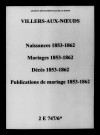 Villers-aux-Noeuds. Naissances, mariages, décès, publications de mariage 1853-1862