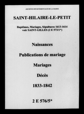 Saint-Hilaire-le-Petit. Naissances, publications de mariage, mariages, décès 1833-1842