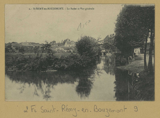 SAINT-REMY-EN-BOUZEMONT. 2-Le Radet et Vue générale.