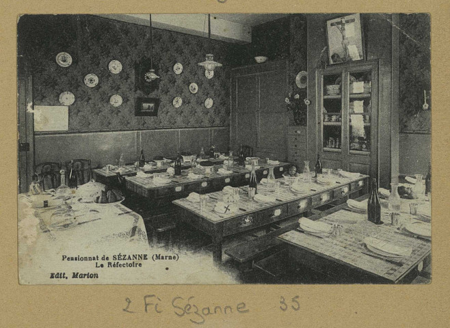 SÉZANNE. Pensionnat de Sézanne (Marne). Le Réfectoire. Édition Marion (Cognac imp. Ph. des Ets Ch. Collas et Cie). [vers 1926] 