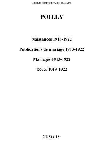 Poilly. Naissances, publications de mariage, mariages, décès 1913-1922