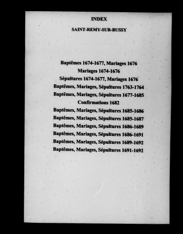 Saint-Remy-sur-Bussy. Baptêmes, mariages, sépultures, confirmations 1674-1692