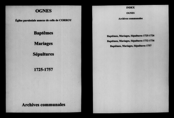 Ognes. Baptêmes, mariages, sépultures 1725-1757