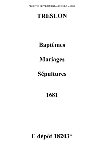 Treslon. Baptêmes, mariages, sépultures 1681