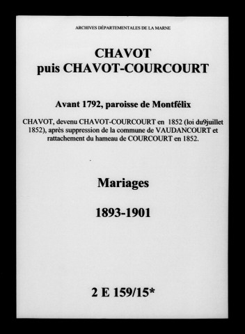 Chavot-Courcourt. Mariages 1893-1901