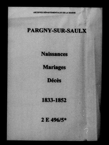 Pargny-sur-Saulx. Naissances, mariages, décès 1833-1852
