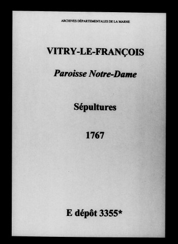 Vitry-le-François. Notre-Dame. Sépultures 1767