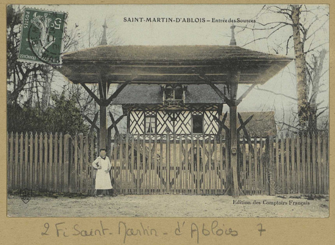 SAINT-MARTIN-D'ABLOIS. Entrée des Sources. Édition des Comptoirs Français. 1908 