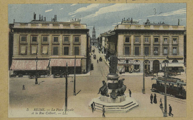 REIMS. 5. La Place Royale et la rue Colbert / L.L.
ParisLévy Fils et Cie.Sans date