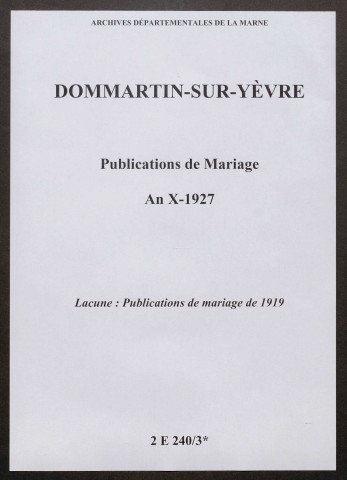 Dommartin-sur-Yèvre. Publications de mariage an X-1927