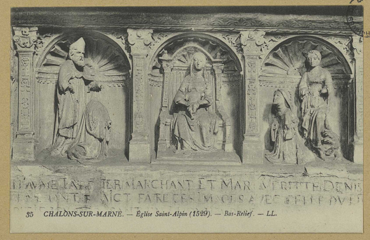 CHÂLONS-EN-CHAMPAGNE. 35- Église St-Alpin (1529). Bas-relief.