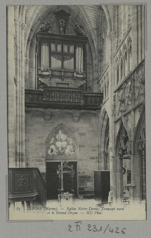 ÉPINE (L'). 87-Église Notre-Dame, Transept nord et le Grand Orgue / N.D., photographe.