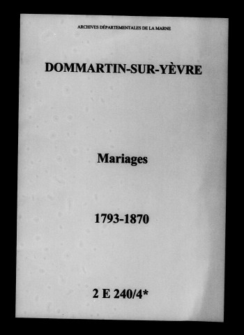 Dommartin-sur-Yèvre. Mariages 1793-1870