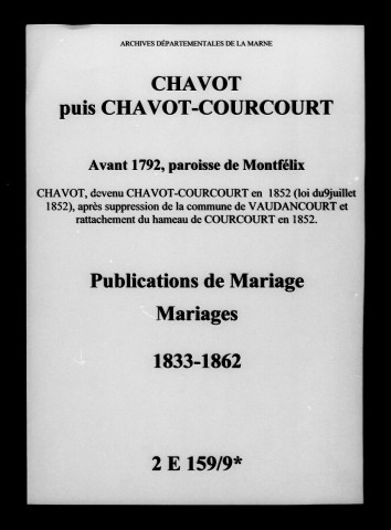 Chavot-Courcourt. Publications de mariage, mariages 1833-1862