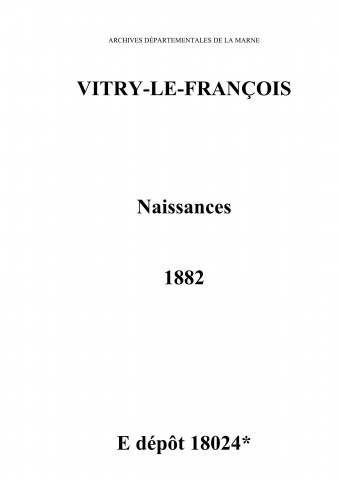 Vitry-le-François. Naissances 1882