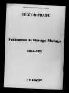 Suizy-le-Franc. Publications de mariage, mariages 1863-1892