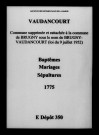 Vaudancourt. Baptêmes, mariages, sépultures 1775