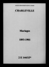Charleville. Mariages 1893-1901