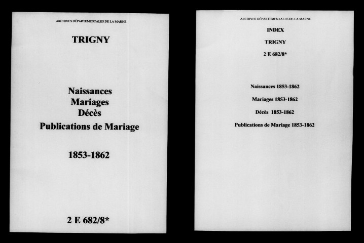 Trigny. Naissances, mariages, décès, publications de mariage 1853-1862