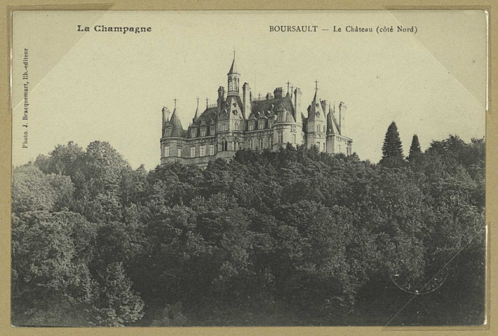 BOURSAULT. Le Château (côté nord).
EpernayÉdition Lib. J. Bracquemart.Sans date