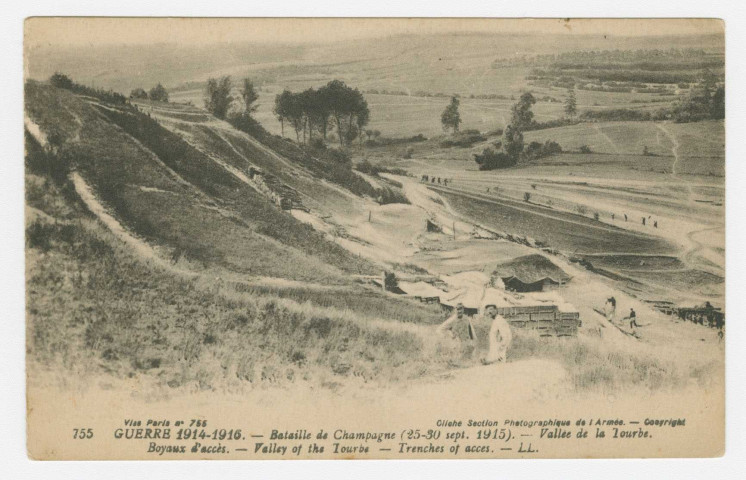 VILLE-SUR-TOURBE. 755. Guerre 1914-1918. Bataille de Champagne (25-30 sept. 1915). Vallée de la Tourbe. Boyaux d'accès. Valley of the Tourbe. Trenches of access. / Section photographique de l'Armée. Paris : Lévy Fils et Cie, 1914-1918.
