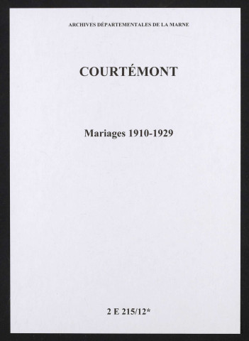 Courtémont. Mariages 1910-1929
