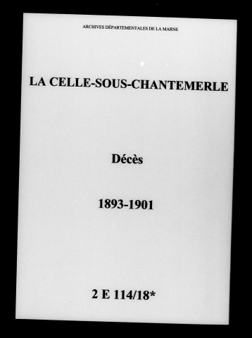 Celle-sous-Chantemerle (La). Décès 1893-1901
