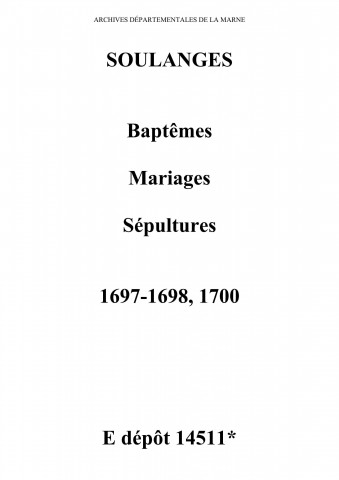 Soulanges. Baptêmes, mariages, sépultures 1697-1700
