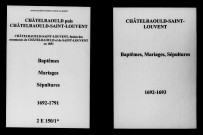 Châtelraould. Saint-Louvent. Châtelraould-Saint-Louvent. Baptêmes, mariages, sépultures 1692-1791