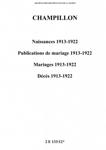 Champillon. Naissances, publications de mariage, mariages, décès 1913-1922