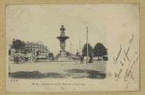 REIMS. Fontaine Bartholdi, place de la République / E.M.R.