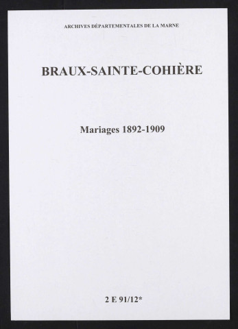 Braux-Sainte-Cohière. Mariages 1892-1909