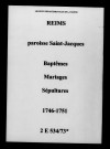 Reims. Saint-Jacques. Baptêmes, mariages, sépultures 1746-1751