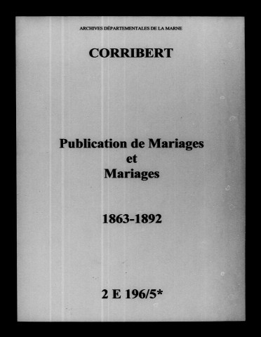 Corribert. Publications de mariage, mariages 1863-1892