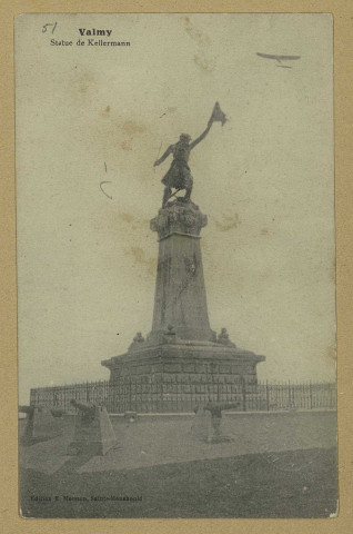 VALMY. Statue de Kellermann.
Sainte-MenehouldÉdition E. Moisson.[vers 1915]