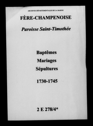 Fère-Champenoise. Baptêmes, mariages, sépultures 1730-1745